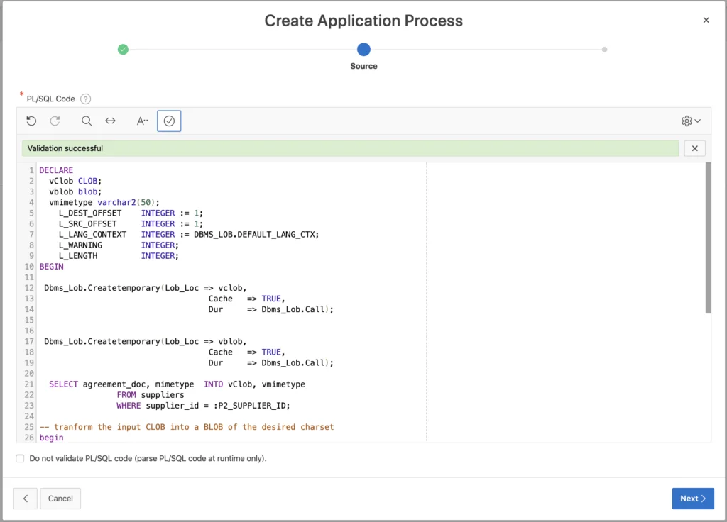 PL/SQL code for Application process in Apex.