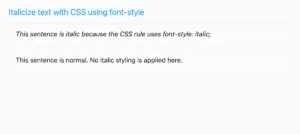 Minimal page showing a single italic paragraph using CSS font-style italic, with a normal paragraph for comparison.