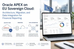 Oracle APEX EU Sovereign Cloud architecture with migration and analytics dashboard view