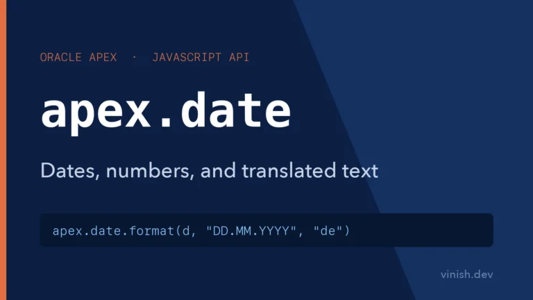 How to Format Dates, Numbers, and Translated Text Using apex.date and apex.locale