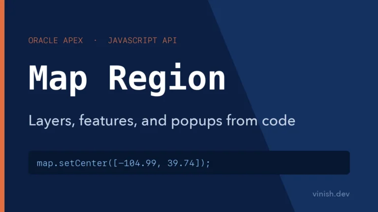 How to Control Map Layers, Features, and Popups Using JavaScript in Oracle APEX