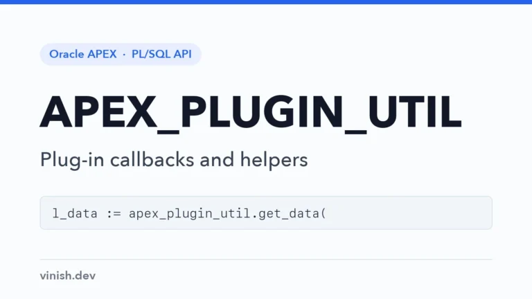 How to Build APEX Plug-ins in PL/SQL Using APEX_PLUGIN and APEX_PLUGIN_UTIL