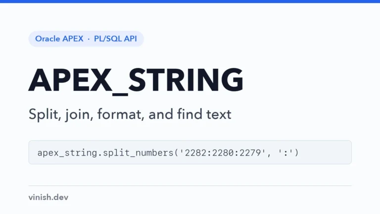 How to Split, Join, and Format Strings Using APEX_STRING in Oracle APEX