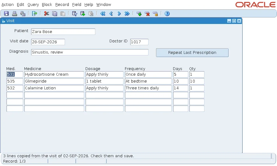 Oracle Forms visit form with three prescription lines copied from the previous visit