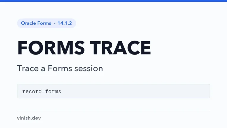 How to Trace a Session with Forms Trace in Oracle Forms