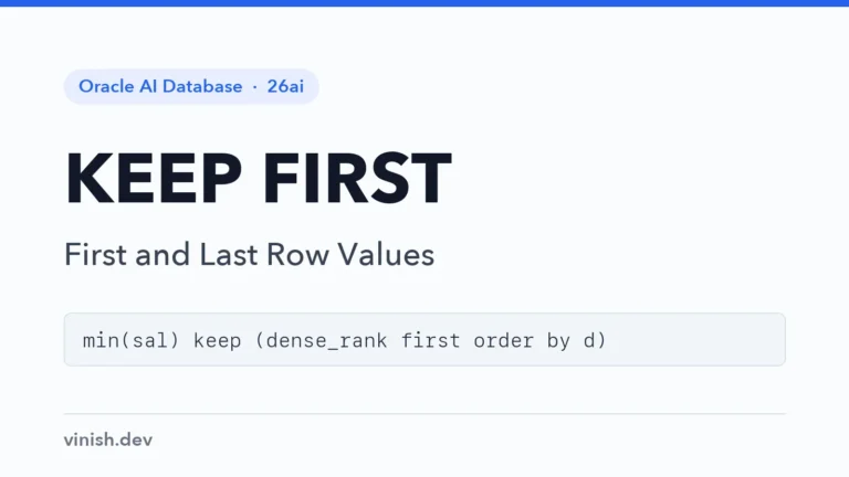 How to Use KEEP FIRST in Oracle Aggregates