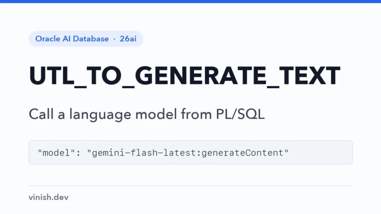 How to Call an LLM from PL/SQL with UTL_TO_GENERATE_TEXT