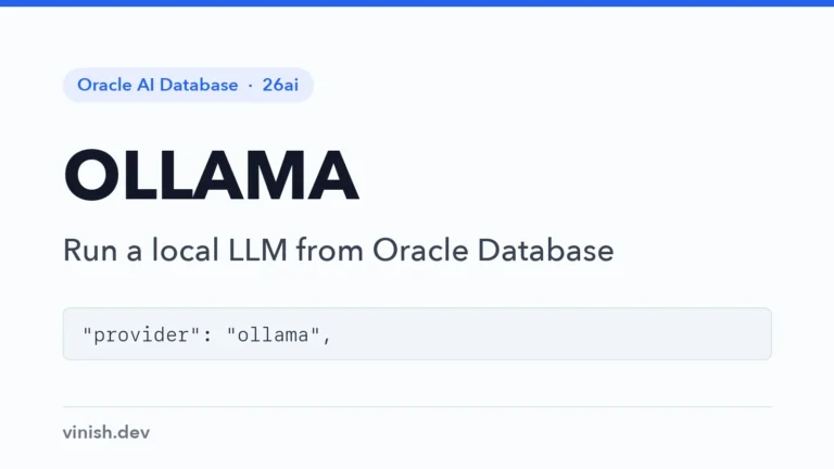 How to Run a Local LLM with Ollama from Oracle Database