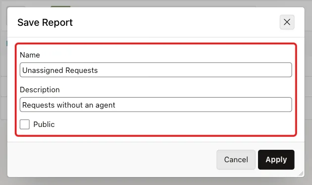 Save Report dialog with Name Unassigned Requests, a description and Public not ticked marked with a red box