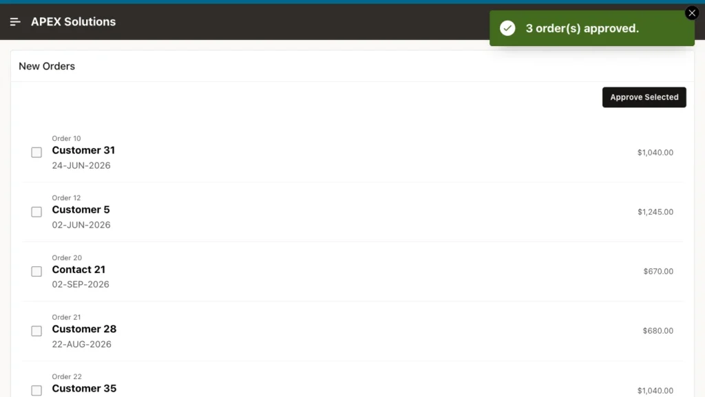 Oracle APEX success message 3 order(s) approved with the approved orders no longer in the New Orders list