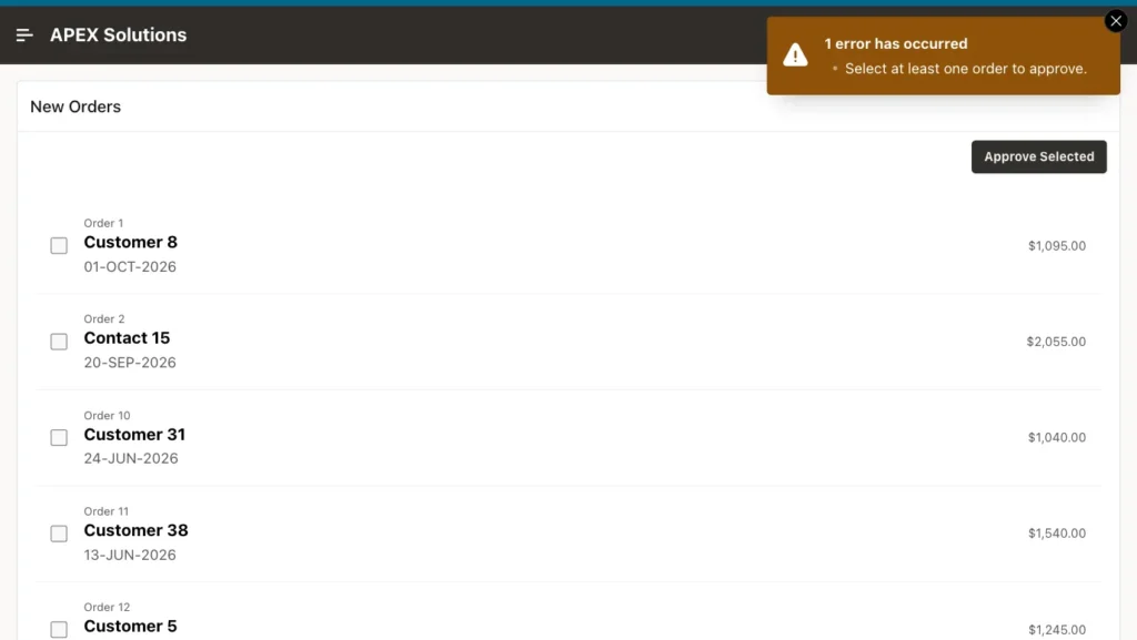 Oracle APEX error Select at least one order to approve shown after clicking Approve Selected with no rows checked