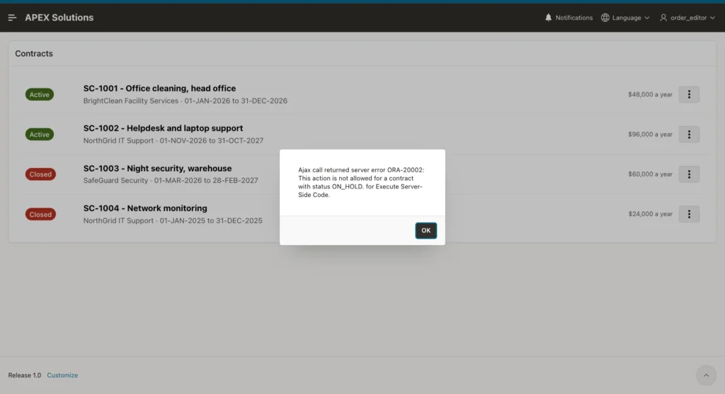 Dialog with the message Ajax call returned server error ORA-20002: This action is not allowed for a contract with status ON_HOLD. for Execute Server-Side Code.