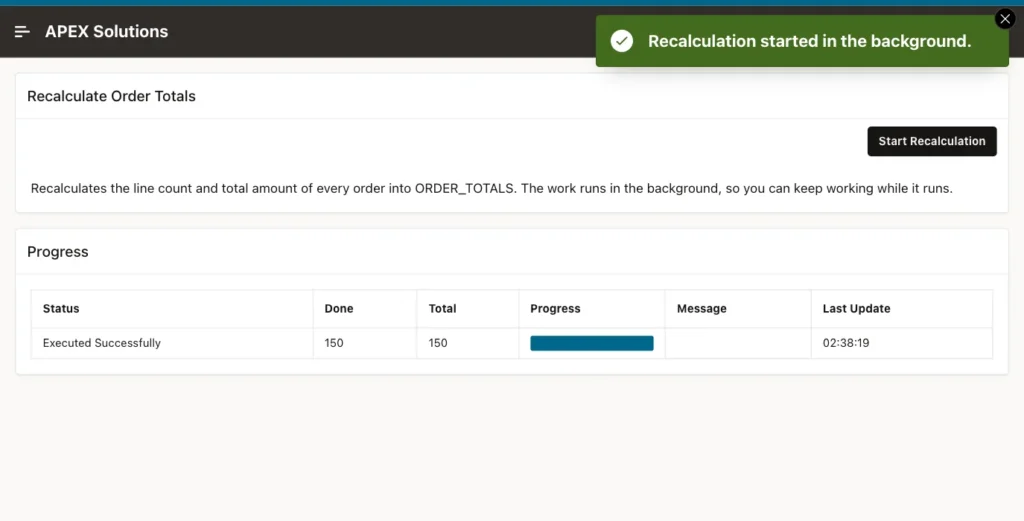 Oracle APEX Progress report with status Executed Successfully, 150 of 150 and a full progress bar