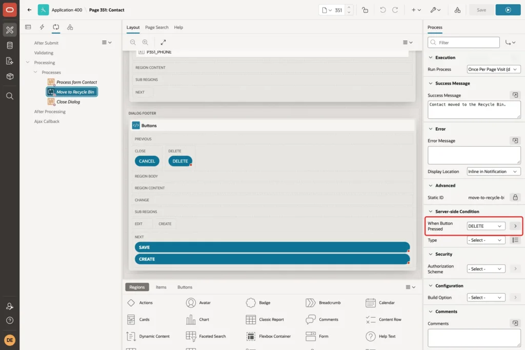 Server-side Condition of the Move to Recycle Bin process with When Button Pressed DELETE marked with a red box