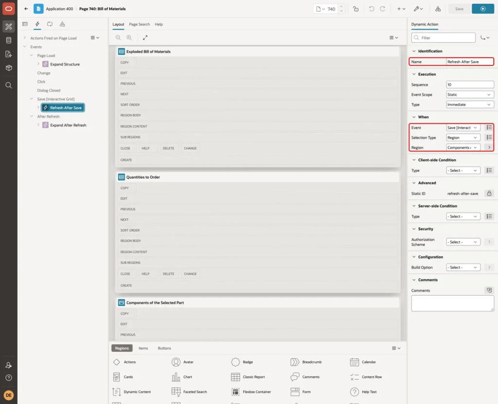 Dynamic action Refresh After Save with Event Save Interactive Grid, Selection Type Region and Region Components of the Selected Part marked with red boxes