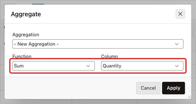 Aggregate dialog with Function Sum and Column Quantity marked with a red box