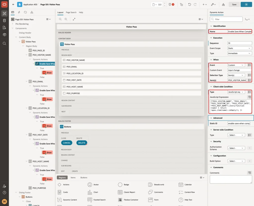 Dynamic action Enable Save When Complete with Name, Custom Event input change, the five items and the JavaScript expression condition marked with red boxes