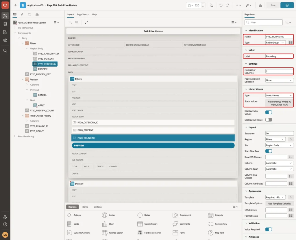 Page item P720_ROUNDING with Name, Type Radio Group, Label Rounding, Number of Columns 3, LOV Type Static Values and the static values marked with red boxes
