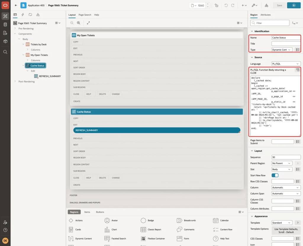 Page Designer with region Name Cache Status, Type Dynamic Content and the PL/SQL Function Body calling apex_region.get_cache_date marked with red boxes