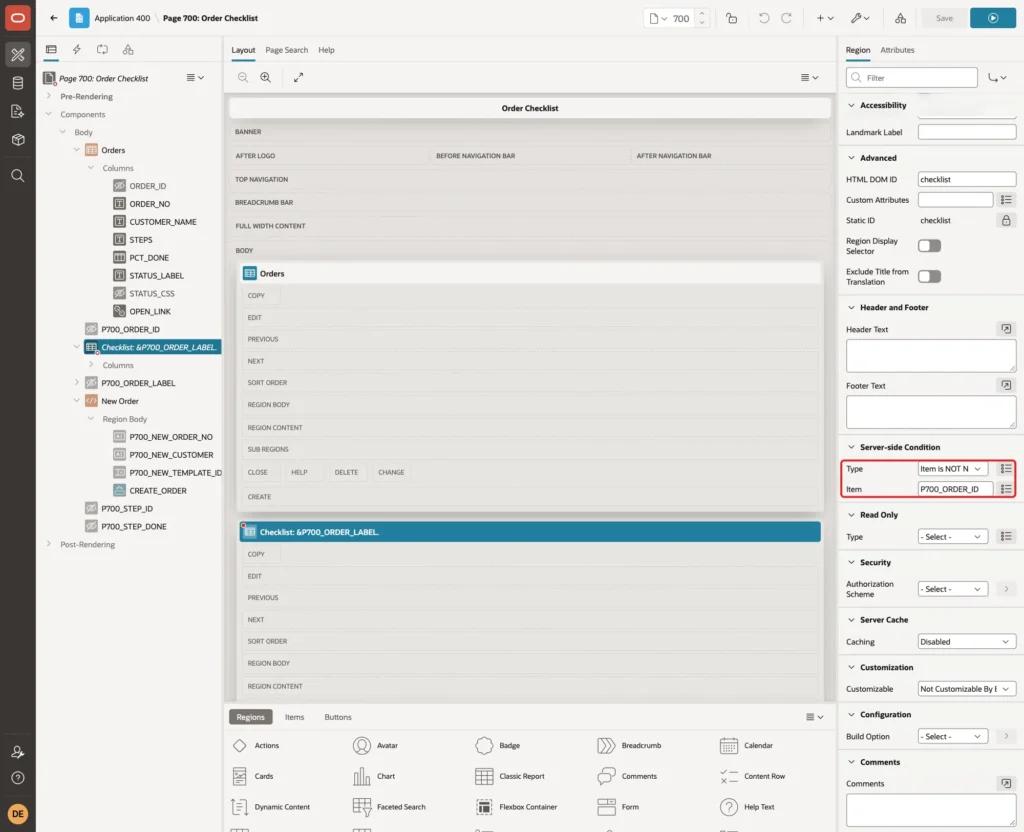 Checklist region Server-side Condition with Type Item is NOT NULL and Item P700_ORDER_ID marked with red boxes