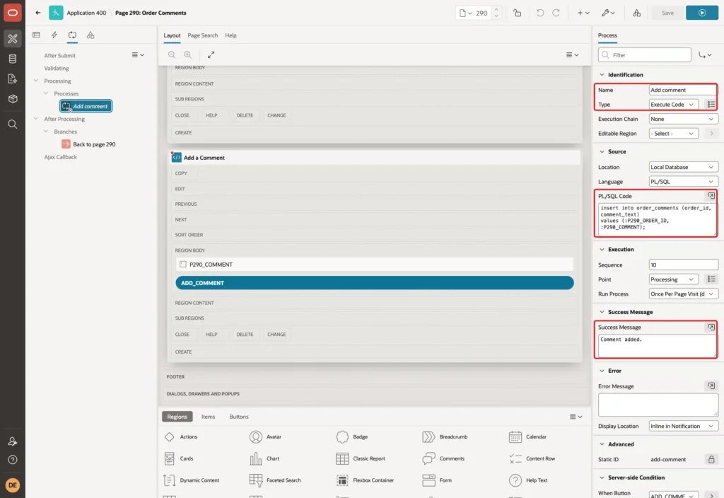 Page Designer showing the process Add comment with Type Execute Code, the insert statement and Success Message Comment added marked with red boxes