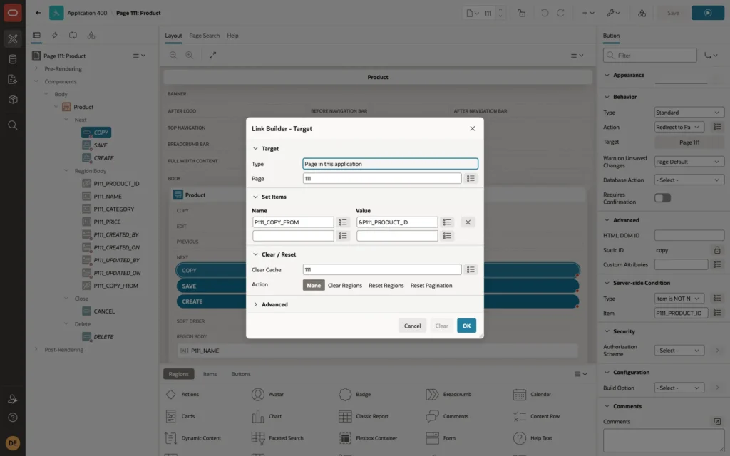 Page Designer Link Builder for the COPY button with page 111, Set Items P111_COPY_FROM to &P111_PRODUCT_ID. and Clear Cache 111