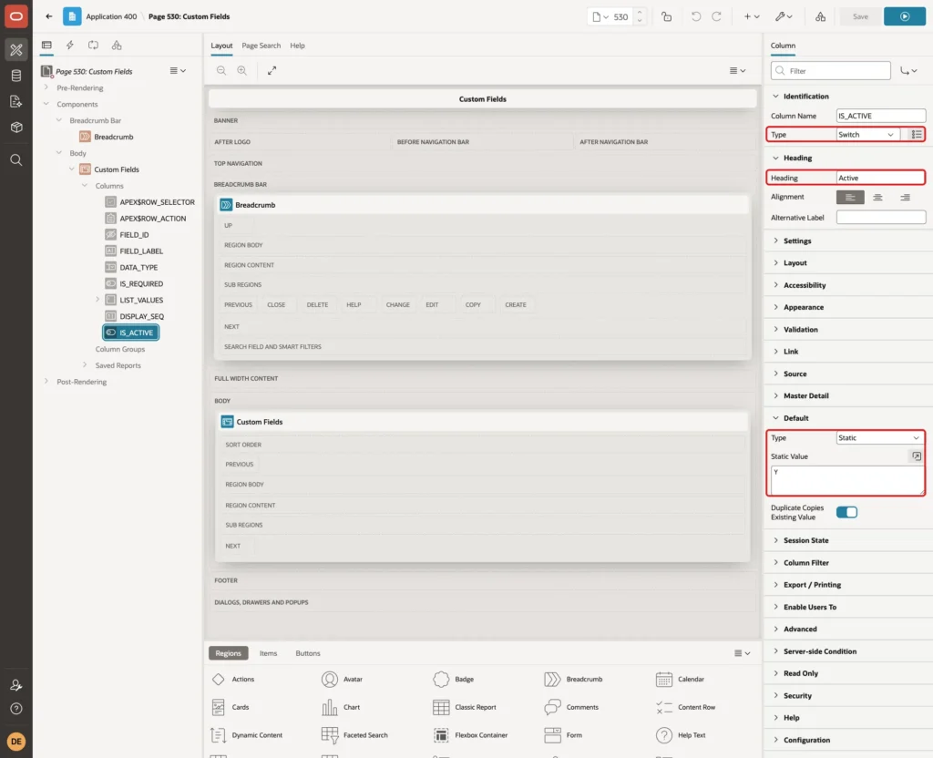 Column IS_ACTIVE with Type Switch, Heading Active and Static default Y marked with red boxes