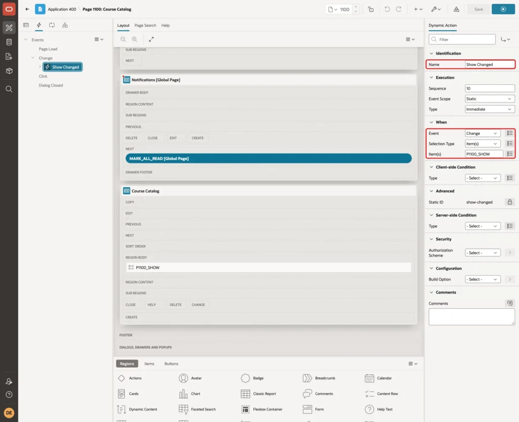 Dynamic action with Name Show Changed, Event Change, Selection Type Item(s) and Item(s) P1100_SHOW marked with red boxes