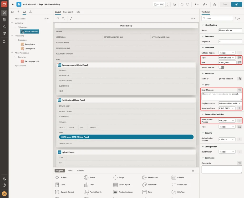 Validation Photos selected with Type Item is NOT NULL, Item P1160_FILES, the error message and When Button Pressed UPLOAD marked with red boxes