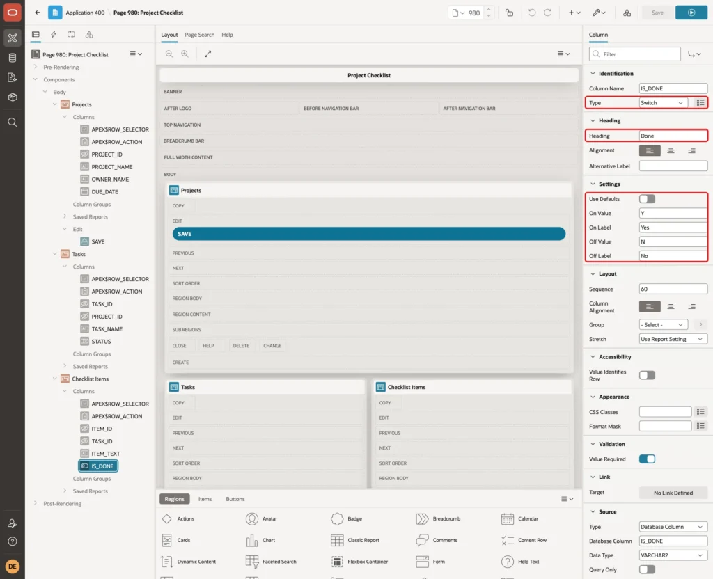 Column IS_DONE with Type Switch, Heading Done and Settings On Value Y, On Label Yes, Off Value N, Off Label No marked with red boxes