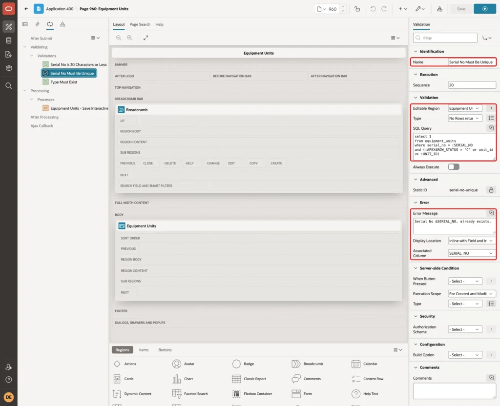 Validation Serial No Must Be Unique with Editable Region, Type No Rows Returned, the query, the error message and Associated Column marked with red boxes