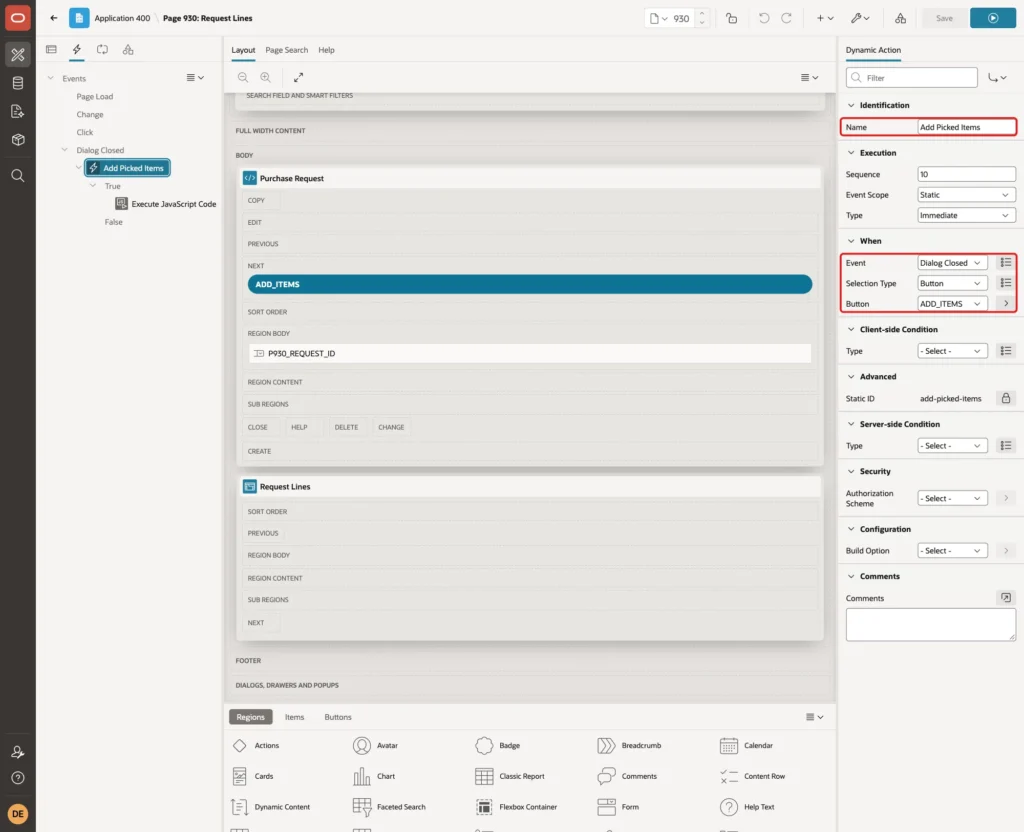 Dynamic action Add Picked Items with Event Dialog Closed, Selection Type Button and Button ADD_ITEMS marked with red boxes