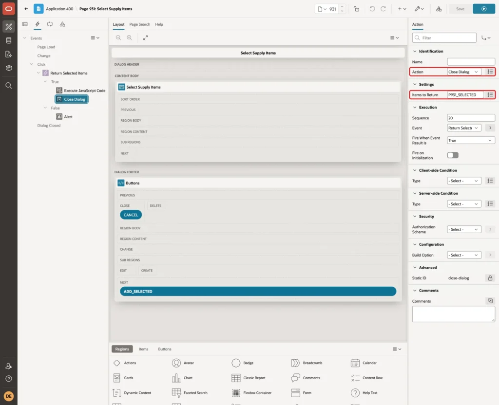 True action with Action Close Dialog and Items to Return P931_SELECTED marked with red boxes