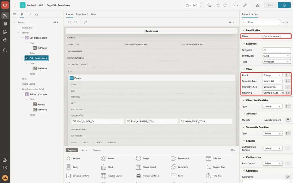 Page Designer showing the dynamic action Calculate amount with Event Change, Selection Type Column(s), Interactive Grid Quote Lines and Column(s) QUANTITY,UNIT_PRICE,DISCOUNT_PCT marked with red boxes
