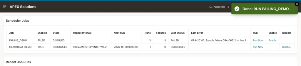 Scheduler Jobs report after the run with the success message Done: RUN FAILING_DEMO and the failure count of FAILING_DEMO increased