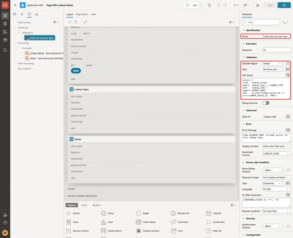 Validation Code only once per type with Editable Region Values, Type No Rows returned and the query marked with red boxes