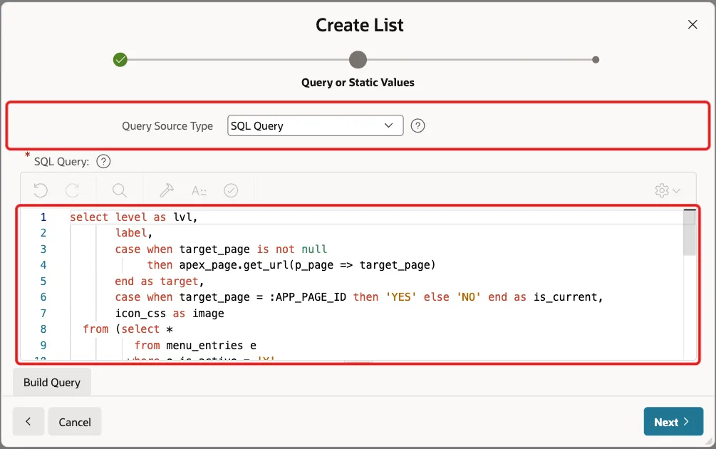 Create List wizard Query screen with Query Source Type SQL Query and the menu query in the editor, both marked with red boxes