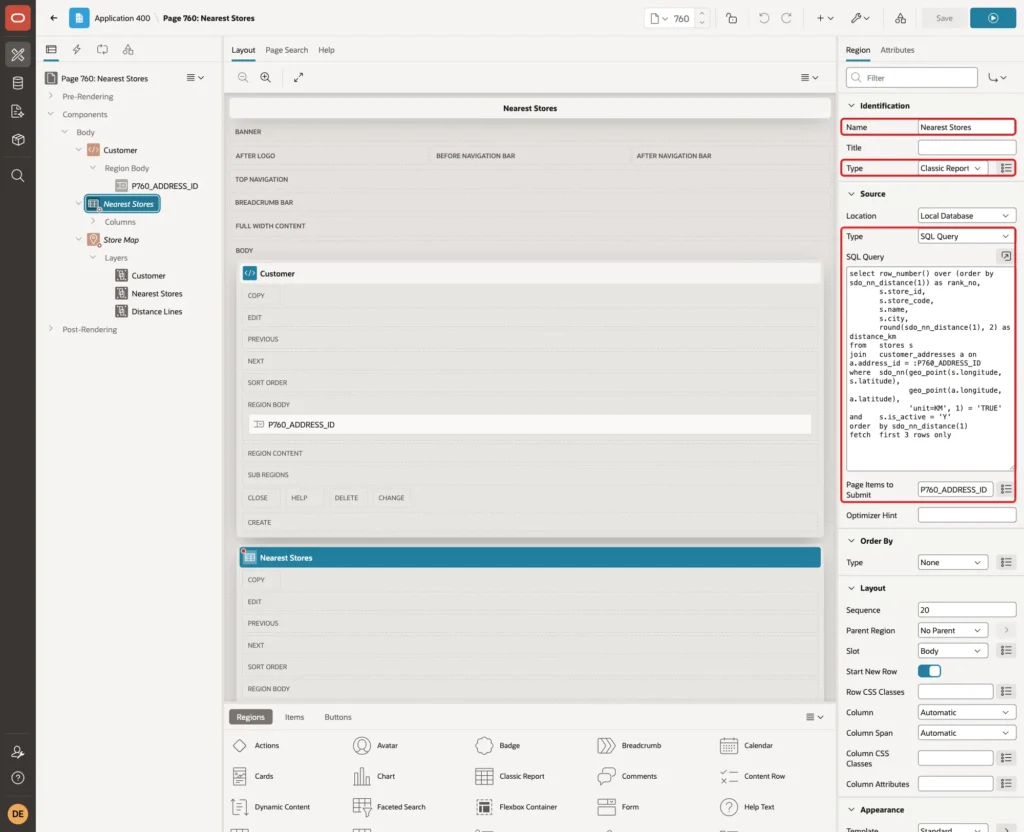 Region Nearest Stores with Name, Type Classic Report, Source Type SQL Query, the query and Page Items to Submit P760_ADDRESS_ID marked with red boxes