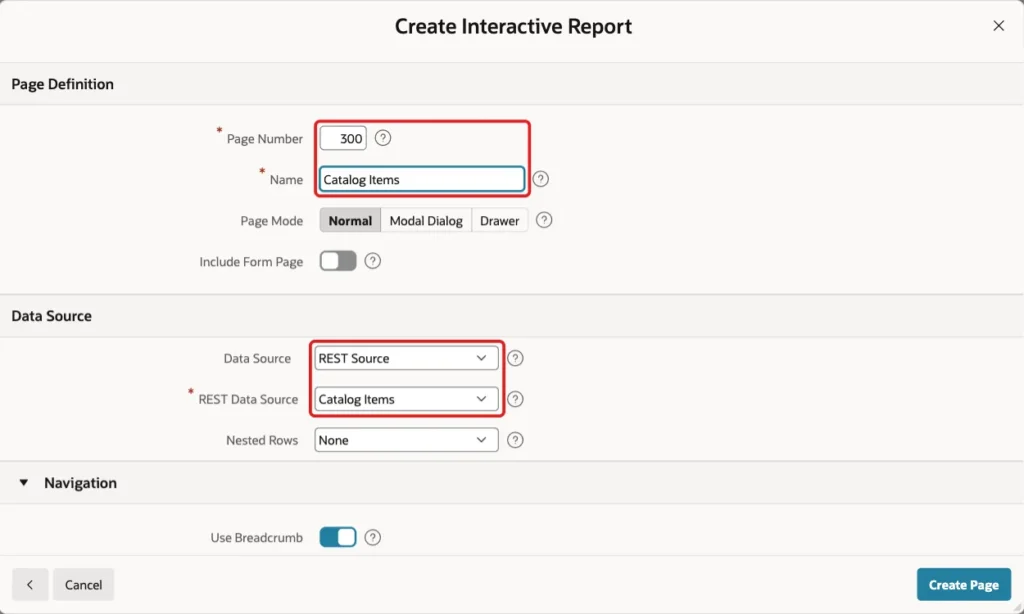 Create Interactive Report wizard with Page Number 300, Name Catalog Items, Data Source REST Source and REST Data Source Catalog Items marked with red boxes