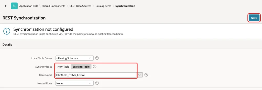 REST Synchronization page with Synchronize to Existing Table, Table Name CATALOG_ITEMS_LOCAL and the Save button marked with red boxes