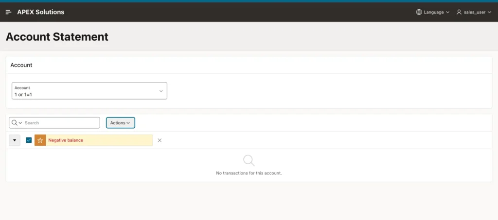 Account Statement with the forced value 1 or 1=1 in the Account field and the message No transactions for this account.