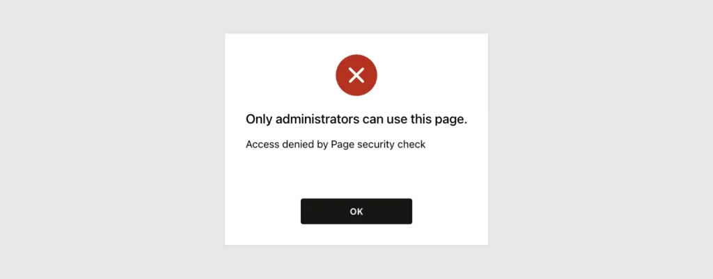 Error dialog Only administrators can use this page shown to SALES_USER