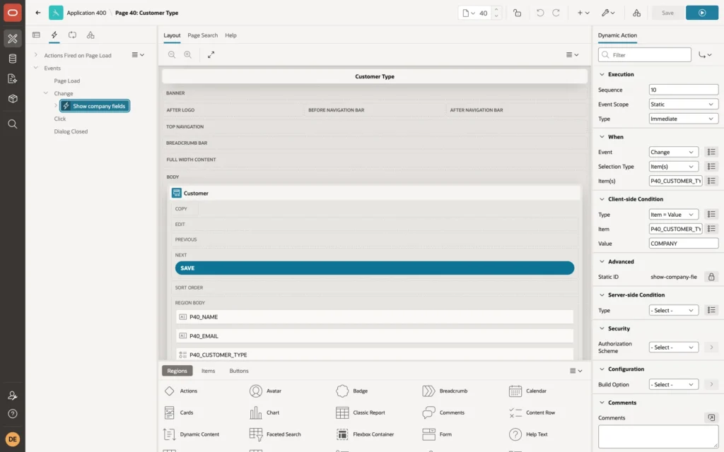 Page Designer showing the Show company fields dynamic action with event Change on P40_CUSTOMER_TYPE