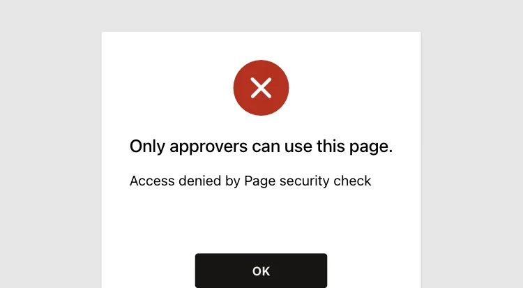 Error page with the message Only approvers can use this page.