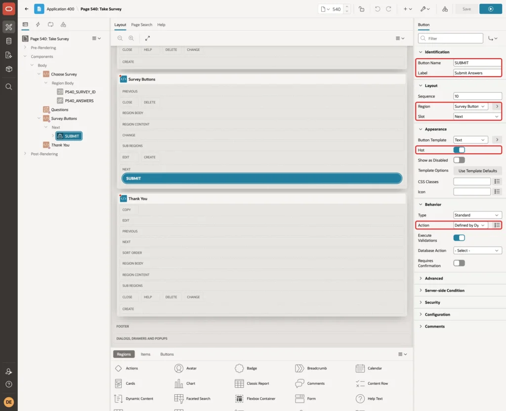 Button SUBMIT with label Submit Answers, region Survey Buttons, slot Next, Hot on and Action Defined by Dynamic Action marked with red boxes