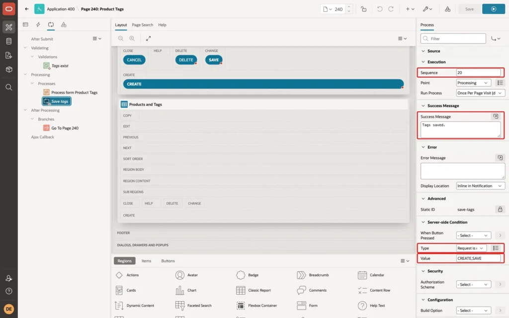 Page Designer showing Save tags with Sequence 20, Success Message Tags saved. and Server-side Condition Request is contained in Value CREATE,SAVE marked with red boxes
