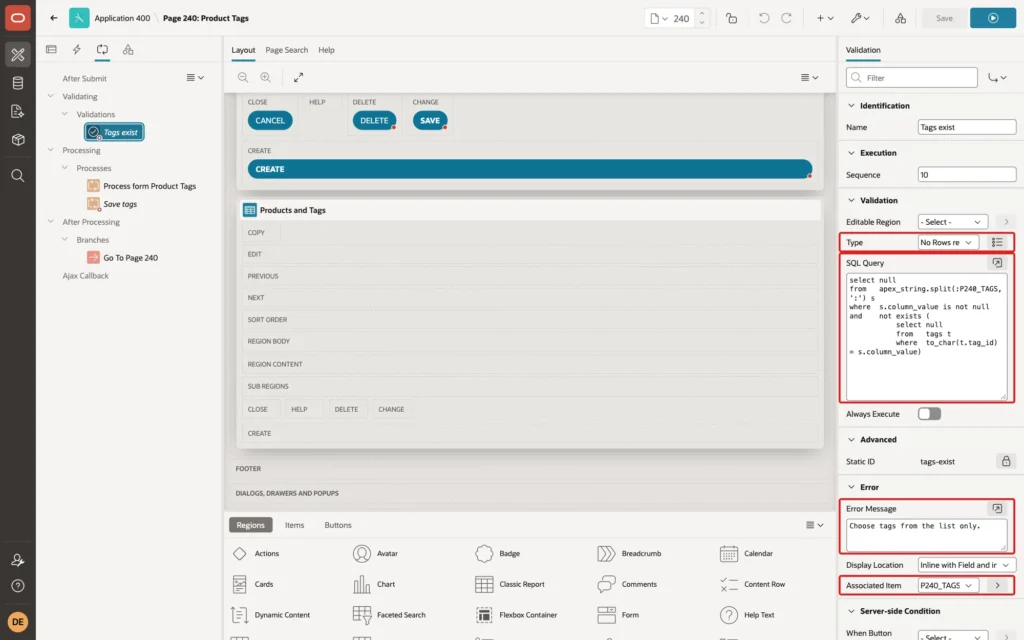 Page Designer showing the Tags exist validation with Type No Rows returned, the query, Error Message Choose tags from the list only. and Associated Item P240_TAGS marked with red boxes