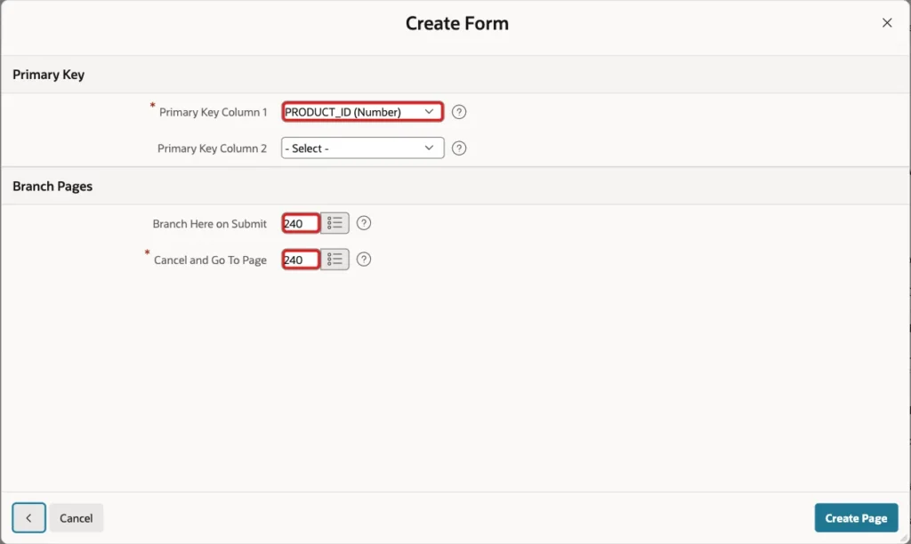 Create Form wizard with Primary Key Column 1 PRODUCT_ID, Branch Here on Submit 240 and Cancel and Go To Page 240 marked with red boxes