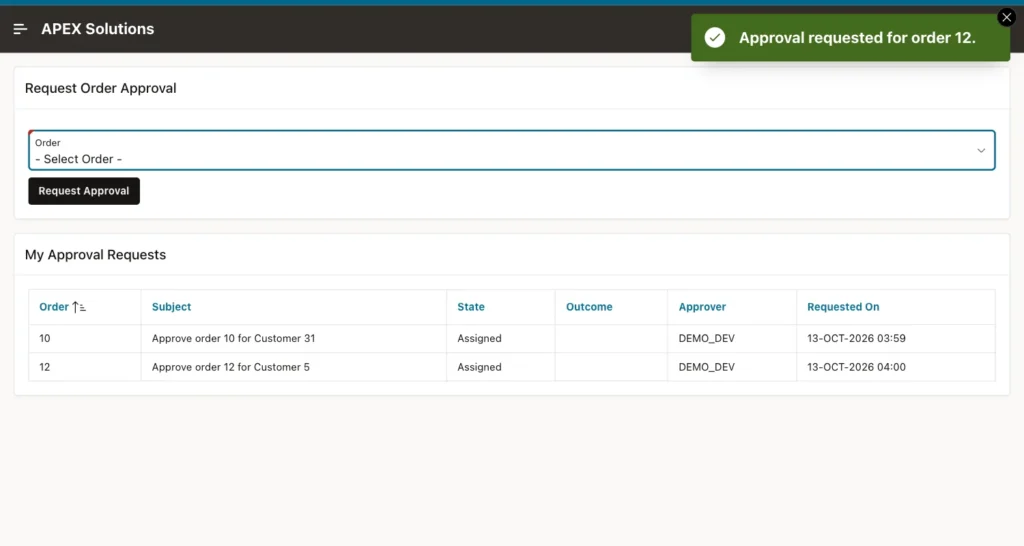 Request Order Approval page with the message Approval requested for order 12. and My Approval Requests listing orders 10 and 12 as Assigned to DEMO_DEV