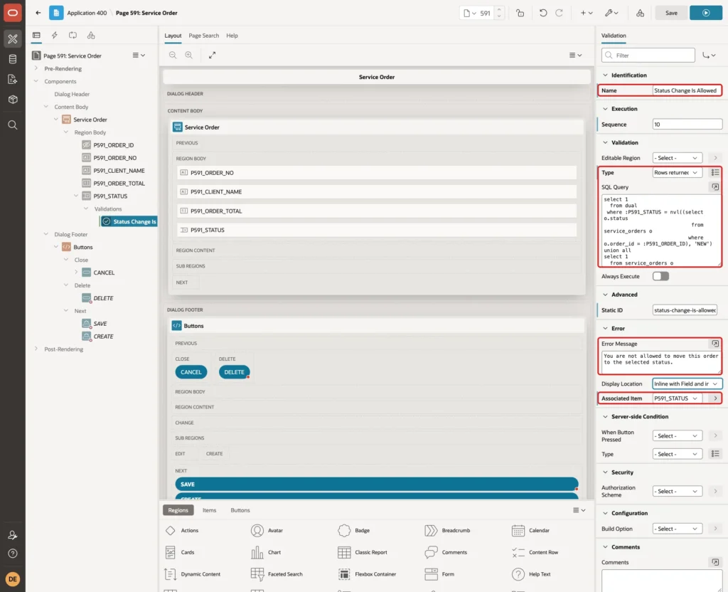 Validation Status Change Is Allowed with Name, Type Rows returned, the SQL Query, Error Message and Associated Item P591_STATUS marked with red boxes
